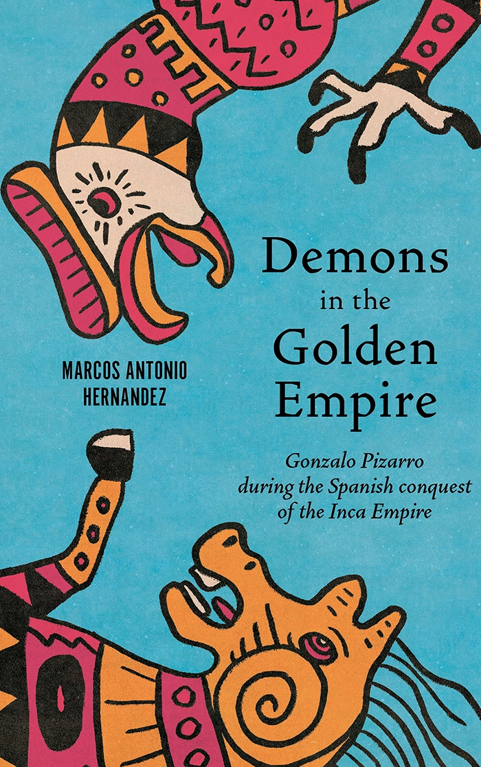 Cover of Demons in the Golden Empire by Marcos Antonio Hernandez
