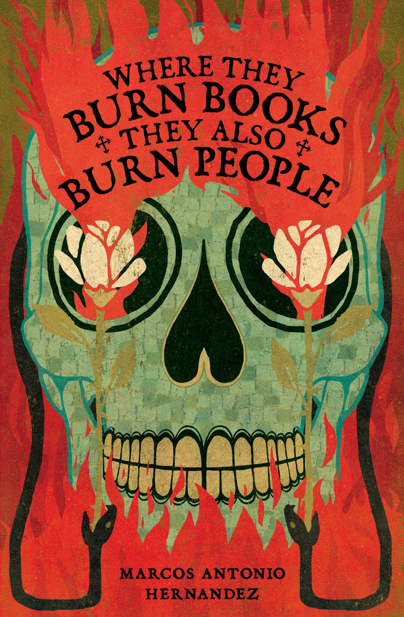 Combined edition cover of Where They Burn Books and They Also Burn People by Marcos Antonio Hernandez